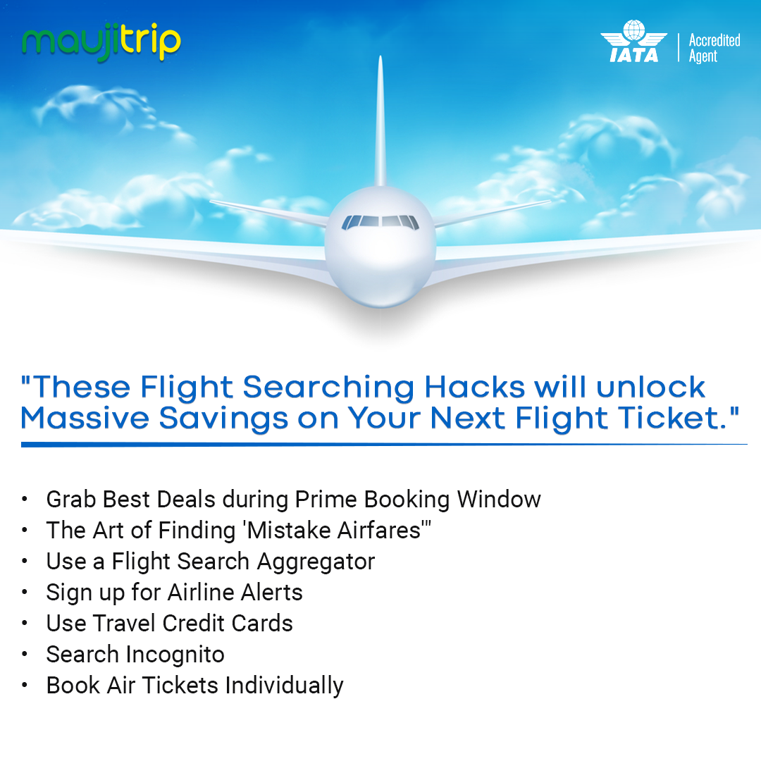 These Flight Searching Hacks will unlock Massive Savings on Your Next Flight Ticket