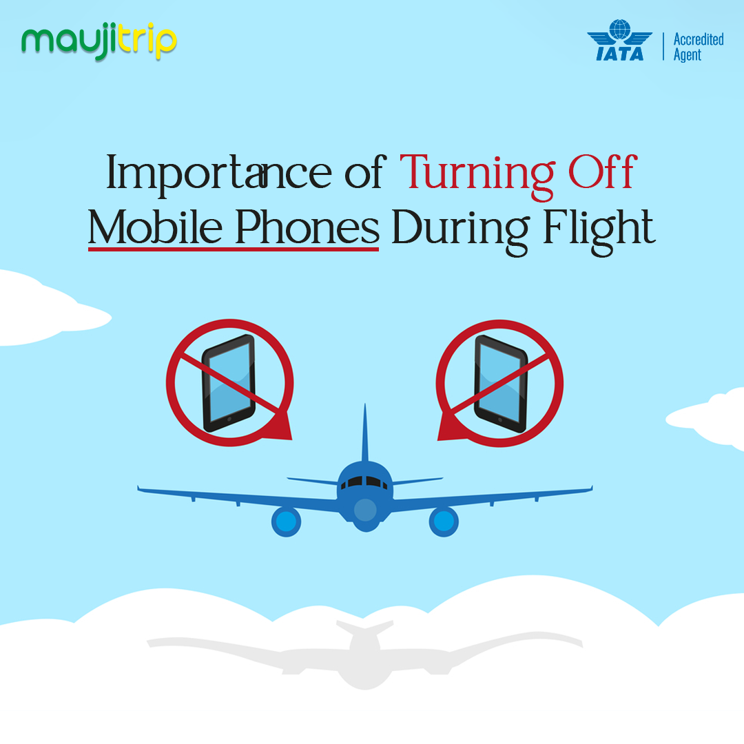 Importance of Turning Off Mobile Phones During Flight