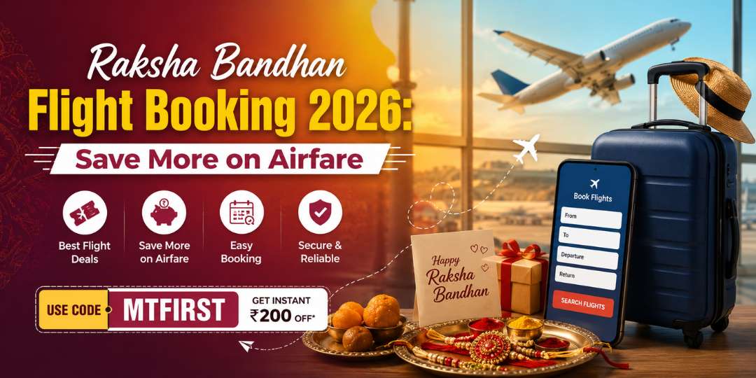 Raksha Bandhan Flight Booking 2026: Save More on Airfare