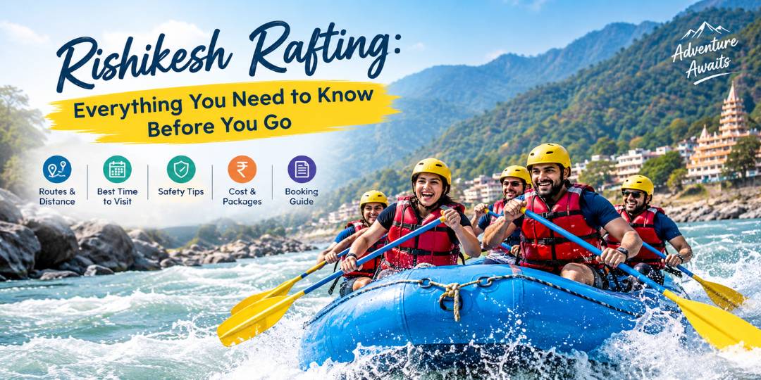 Rishikesh Rafting: Everything You Need to Know Before You Go