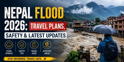 Nepal Flood 2026: Travel Plans, Safety & Latest Updates